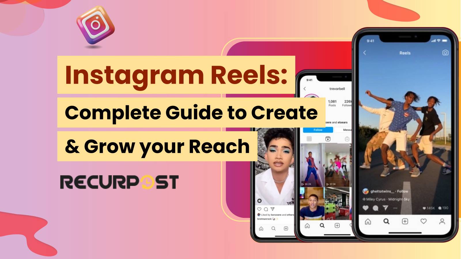 Instagram Reels _ Complete Guide to Create & Grow Your Reach