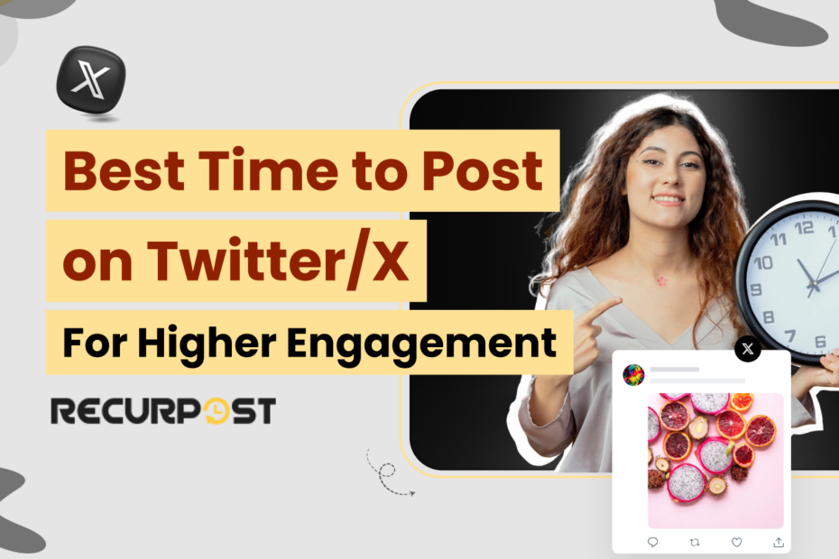 Best Time to Post on TwitterX for Higher Engagement