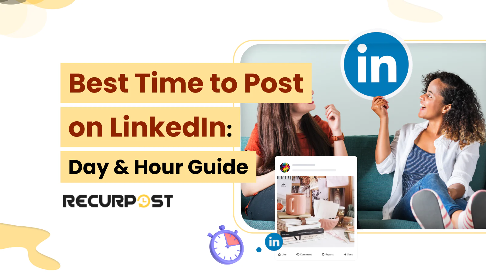 Best Time to Post on LinkedIn in 2025