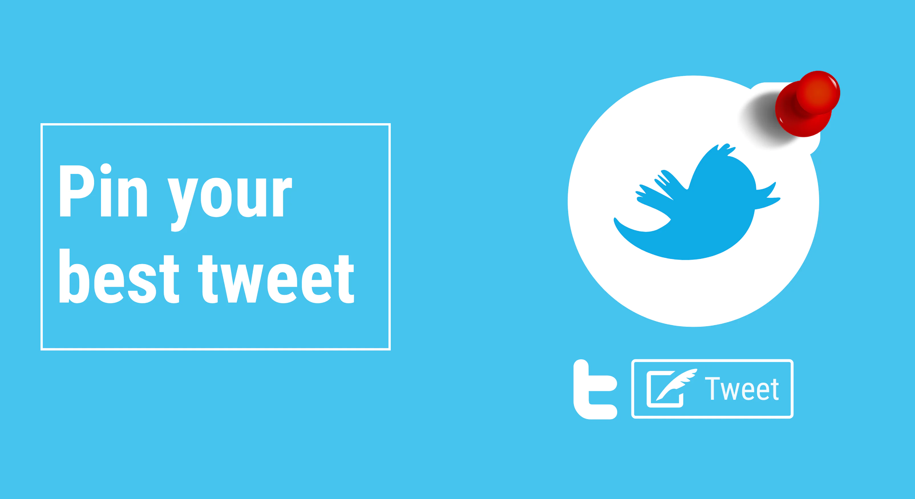 Pin your best tweet
