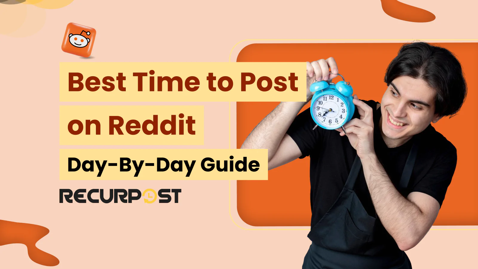 Best Time to Post on Reddit: Day-by-Day Guide