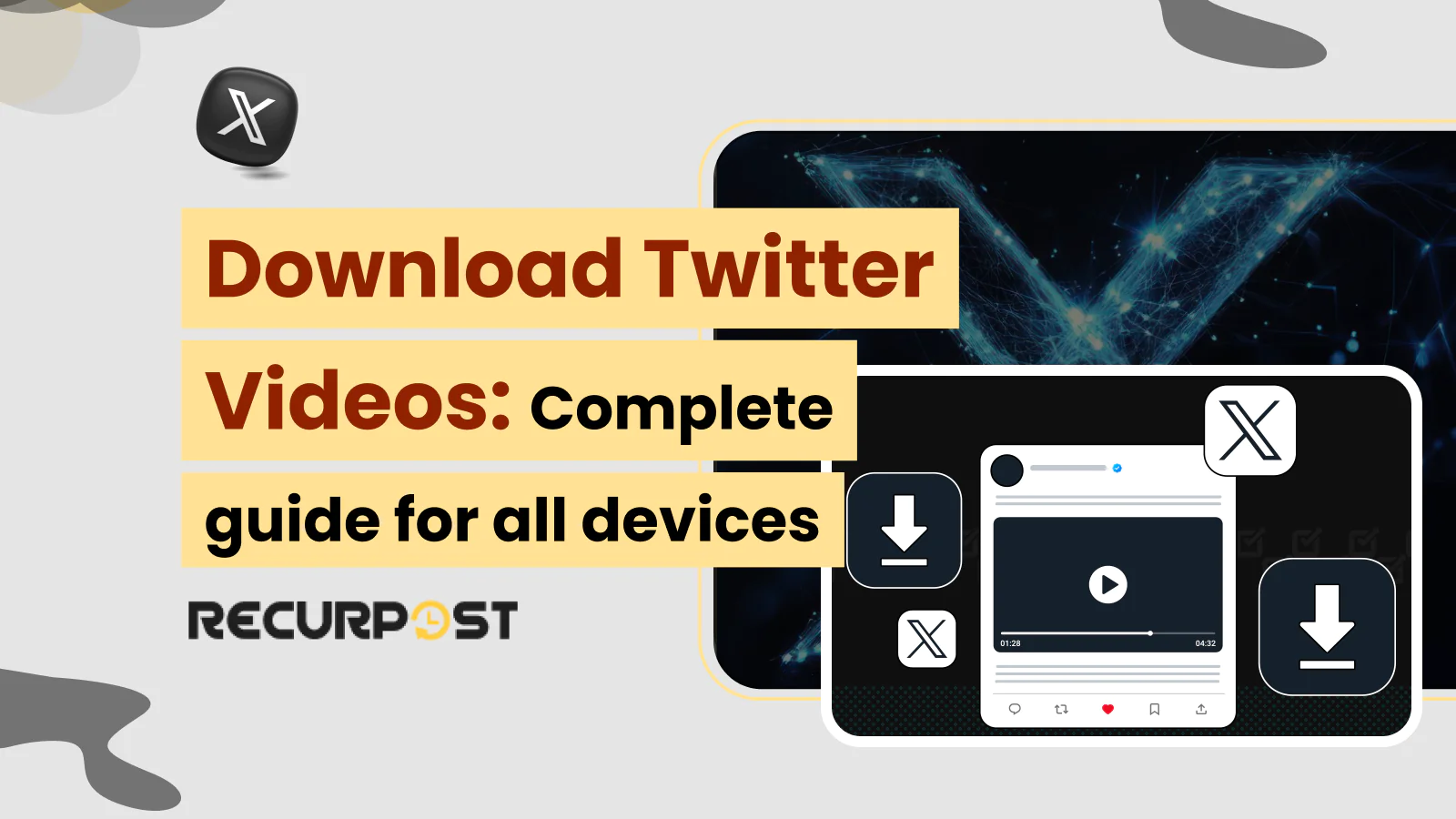 Download Twitter Videos_ Complete Guide for All Devices