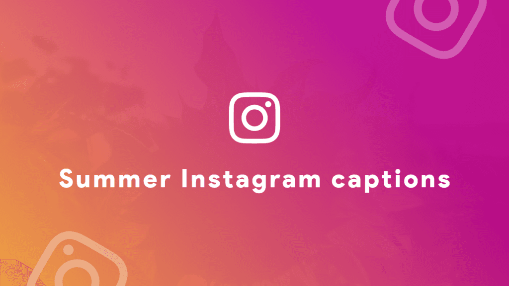 summer instagram captions