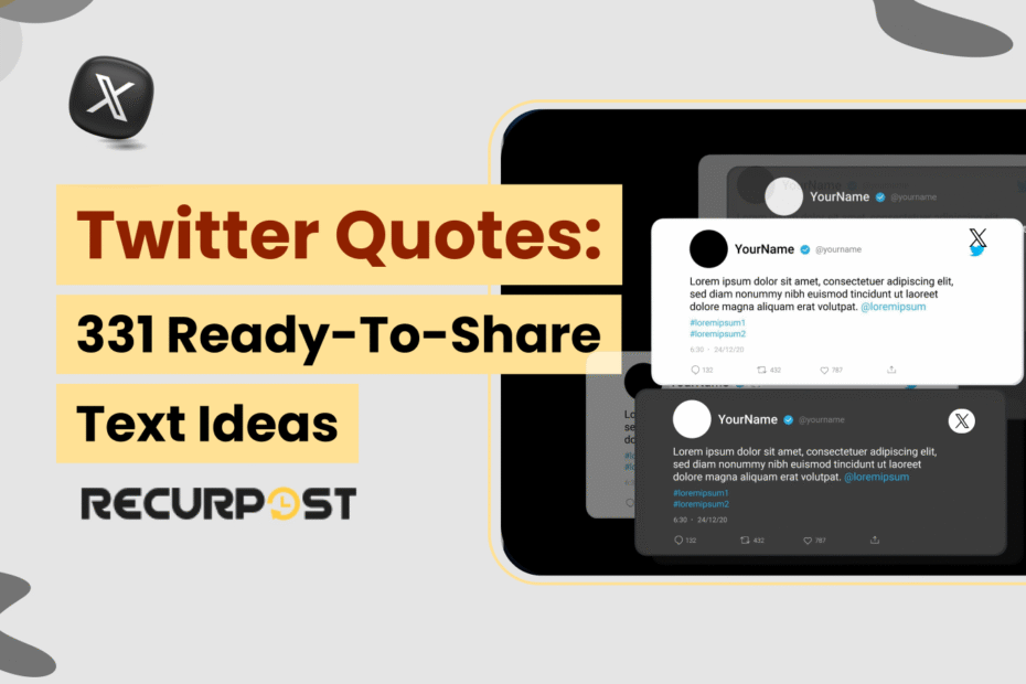 Twitter Quotes_ 331 Ready-to-Share Text Ideas for 2025