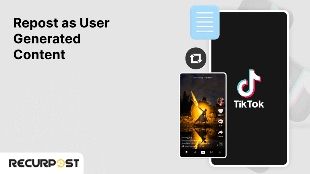 Repost as User Generated Content