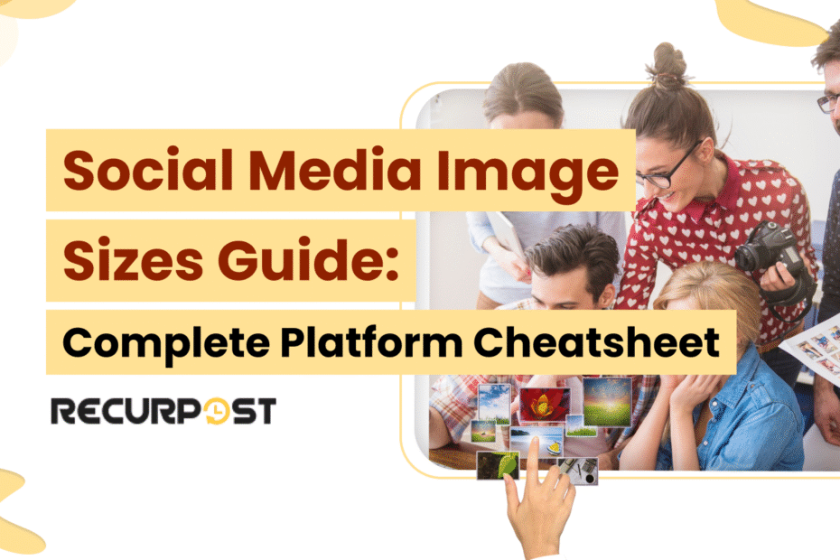 Social Media Image Sizes Guide 2025_ Complete Platform Cheatsheet