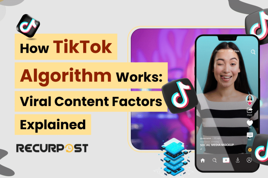 How TikTok Algorithm Works_ Viral Content Factors Explained