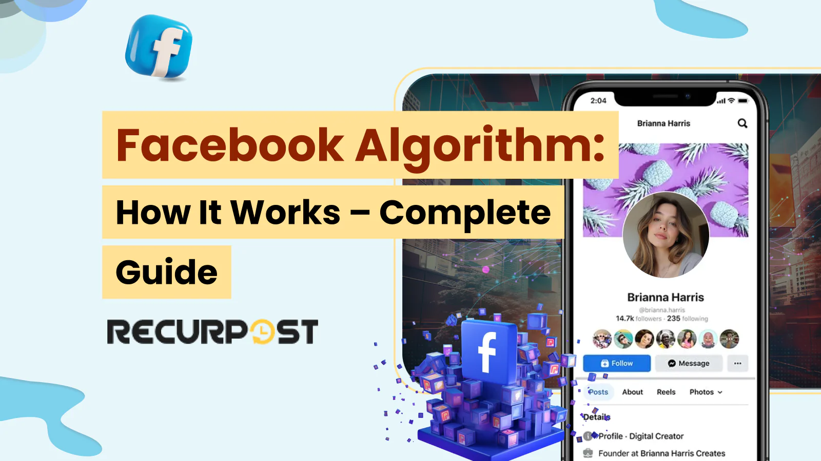 Facebook Algorithm_ How It Works in 2025 – Complete Guide