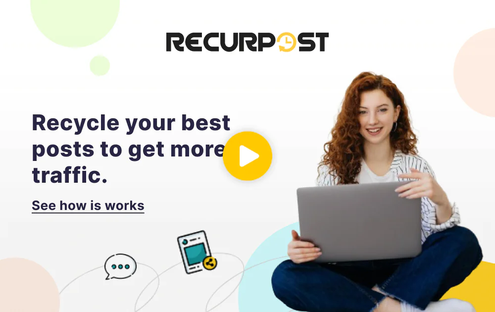 Recycle your best posts to get more traffic