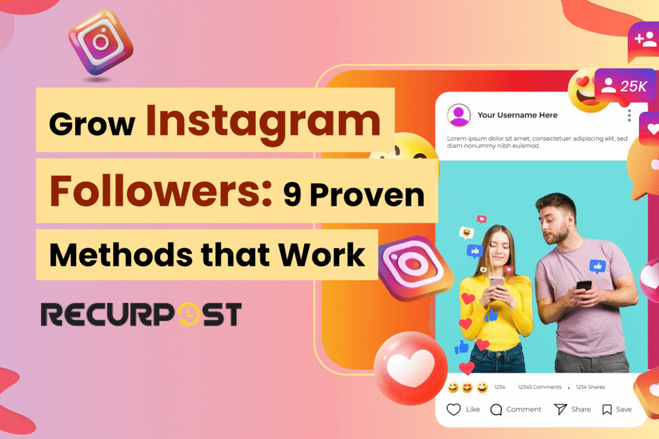 Grow Instagram Followers_ 9 Proven Methods That Work