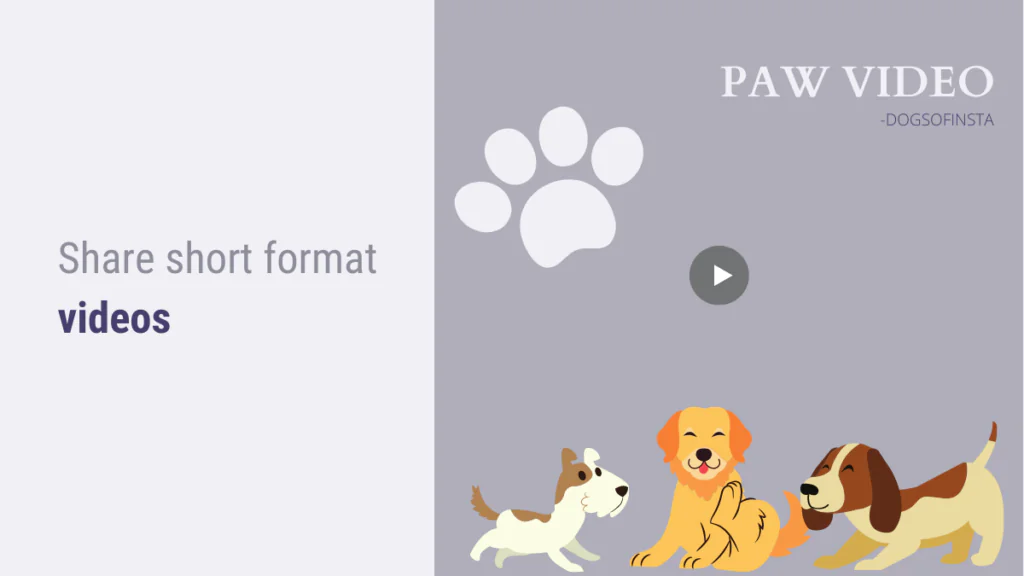 Share short format videos