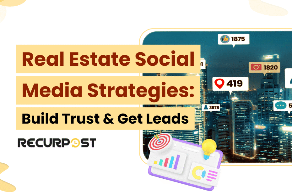 Real Estate Social Media Strategies
