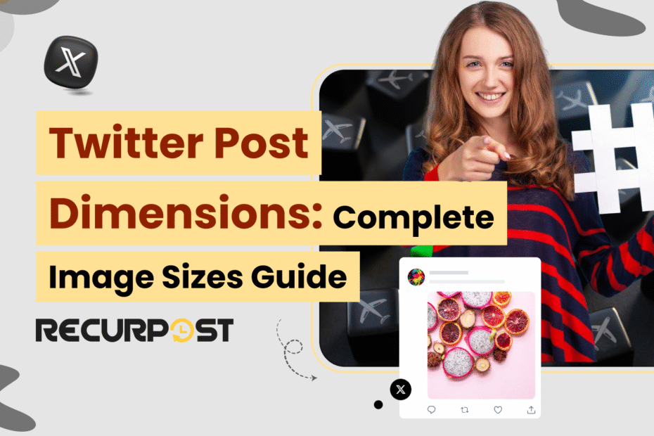 Twitter Post Dimensions: Complete Image Sizes Guide 2025
