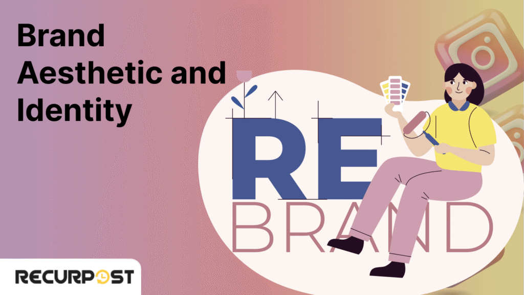 Brand Aesthetic and Identity