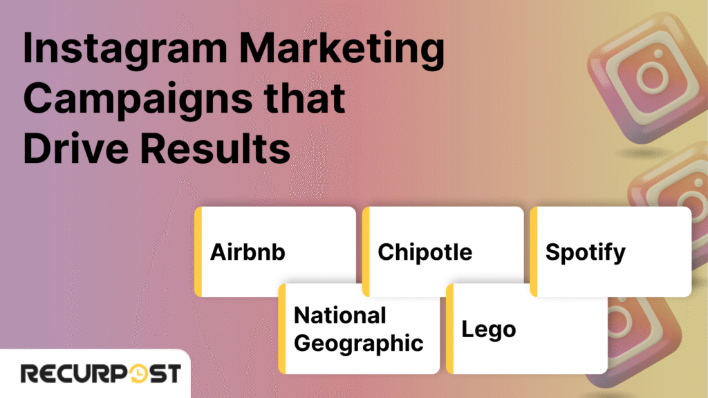 Instagram Marketing Campaigns that Drive Results