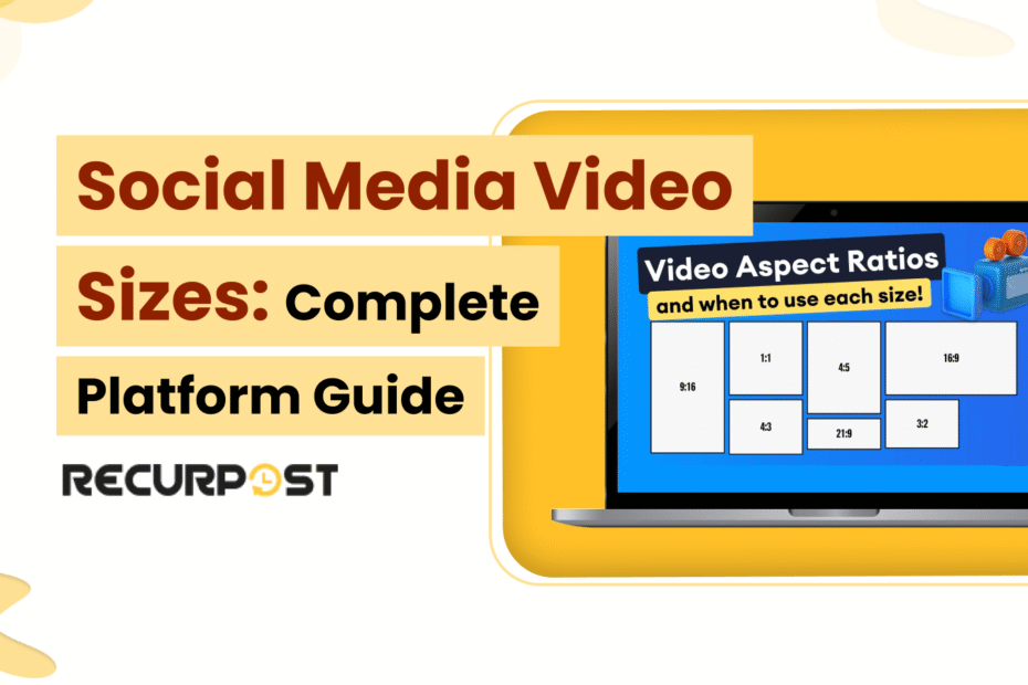 Social Media Video Sizes for 2025